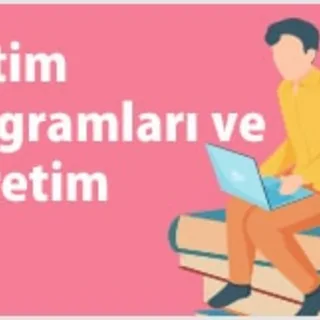 A pink background features the text Eğitim Programları ve Öğretim alongside an illustration of a person using a laptop while sitting on books.