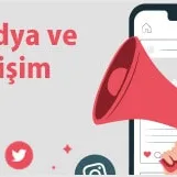 A smartphone, a megaphone, and social media icons appear alongside the heading Medya ve iletişim.