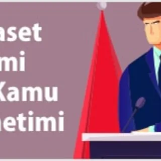 An illustration of a man in a suit standing at a podium alongside the text 'Siyaset Bilimi ve Kamu Yönetimi'.