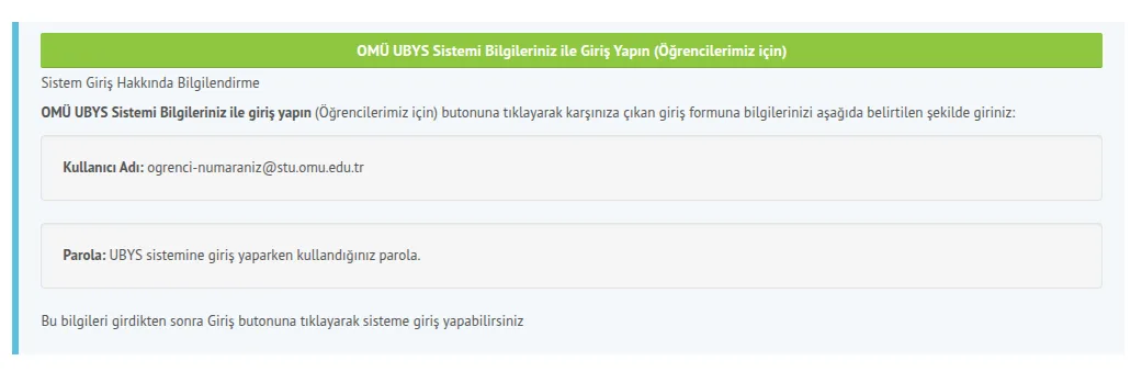 OMÜ UBYS sistemi öğrenci girişi için kullanıcı adı formatını ve parola bilgilerini açıklayan yönerge ekranı.