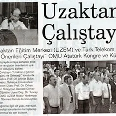Newspaper clipping reporting that the Distance Education Workshop organized by Ondokuz Mayıs University UZEM and Türk Telekom has started.